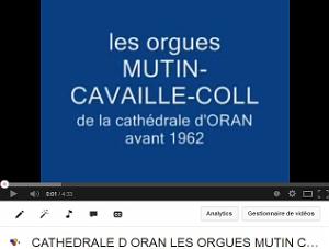 VIDEOS CATHEDRALE D ORAN LES ORGUES